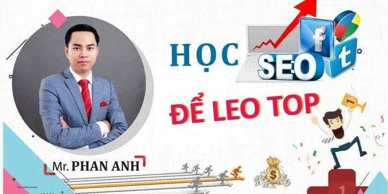 Khóa học Thành thạo SEO cùng chuyên gia – Nguyễn Phan Anh