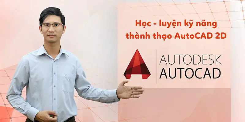 Khóa học Autodesk Autocad 2015 2D