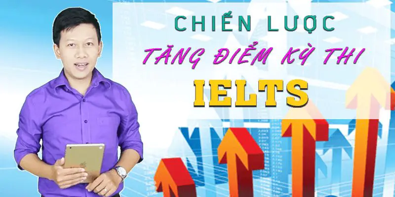Chiến lược tăng điểm đọc kì thi IELTS EDU