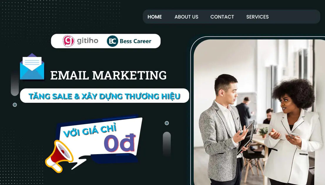 Email Marketing - Tăng sale và xây dựng thương hiệu với chi phí 0 đồng