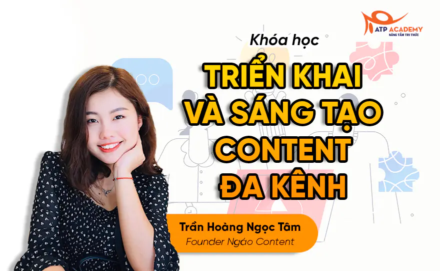 Khóa học Content Marketing A-Z – Bí quyết triển khai và sáng tạo content đa kênh