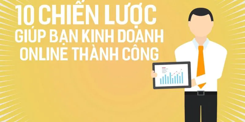 Khóa chiến lược giúp bạn kinh doanh online thành công