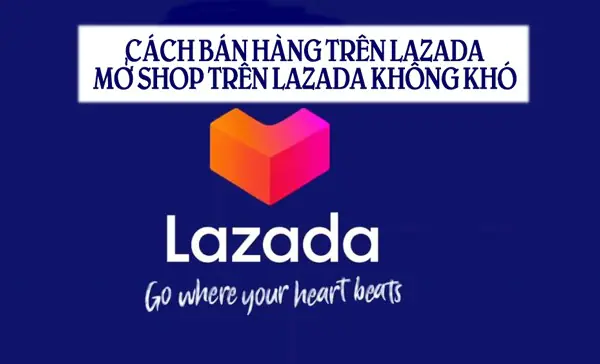 Cách bán hàng với Lazada cùng Hiếu SIRO