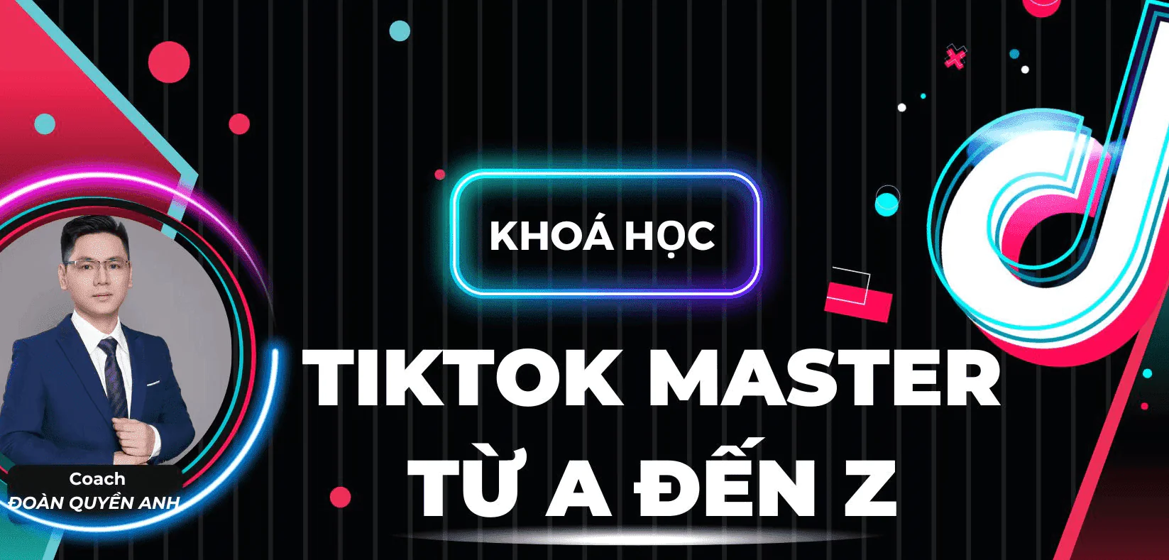 Hướng Dẫn Xây Kênh Bán Hàng 'Black' Trên Tiktok Shop - Đoàn Quyền Anh