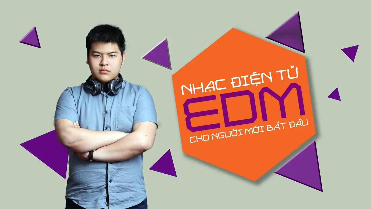 Học làm EDM cho người mới bắt đầu