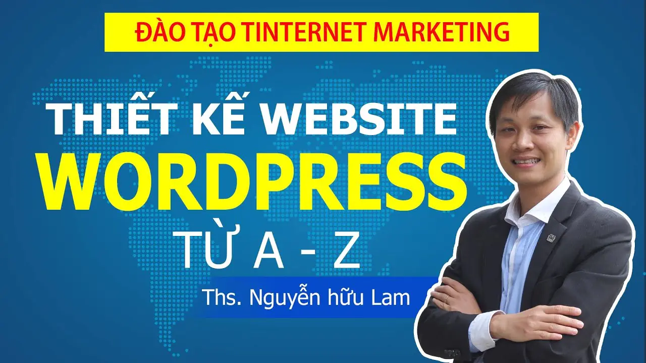 Học lập trình ra website hoàn chỉnh A-Z với WordPress