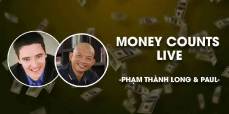 Money Counts Live - Xây Dựng Hệ Thống Kiếm Tiền Trên Internet