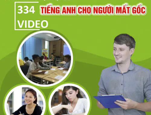334 video học tiếng anh giao tiếp cơ bản cho người mới bắt đầu (Trọn bộ)