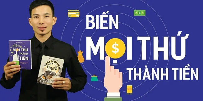 Biến mọi thứ thành tiền