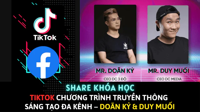 Khoá Học Tiktok Duy Muối và Doãn Kỷ